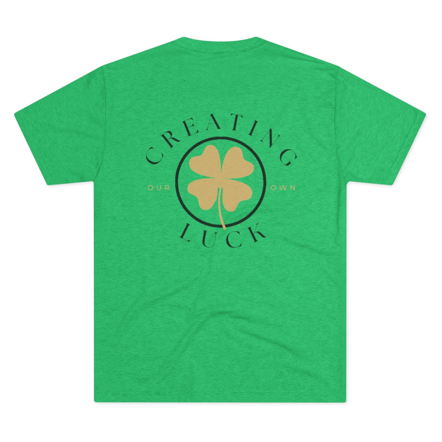 Creating Luck Tee